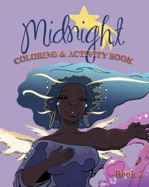 Midnight Coloring And Activity Book 2 (Midnight Story Series)