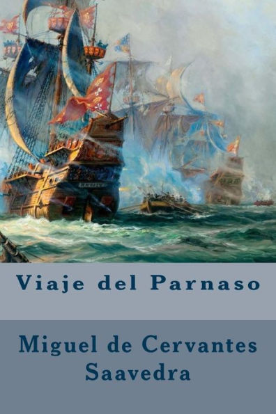 Viaje Del Parnaso (Spanish Edition) - 9781539593010