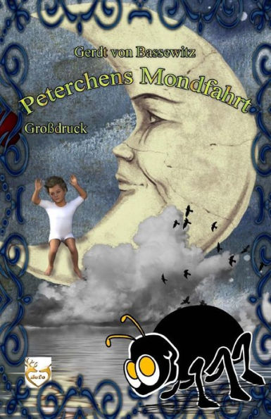 Peterchens Mondfahrt (GroBdruck) (German Edition)