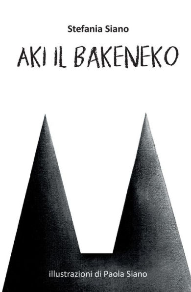 Aki Il Bakeneko (Italian Edition)