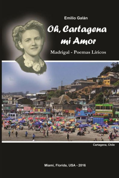 Oh, Cartagena Mi Amor (Spanish Edition)