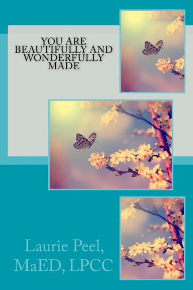 You Are Beautifully And Wonderfully Made