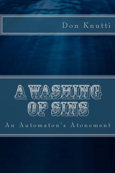 A Washing Of Sins: An Automaton's Atonement