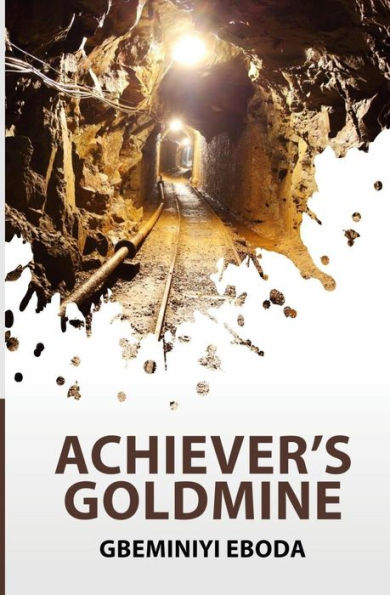 Achiever's Goldmine