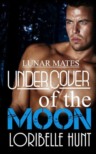 Under Cover Of The Moon (Lunar Mates)
