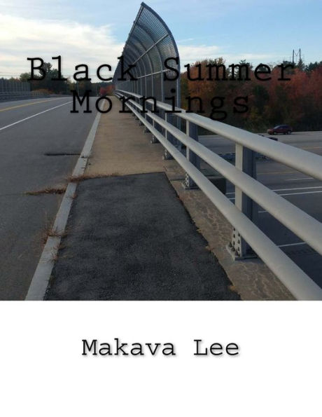 Black Summer Mornings