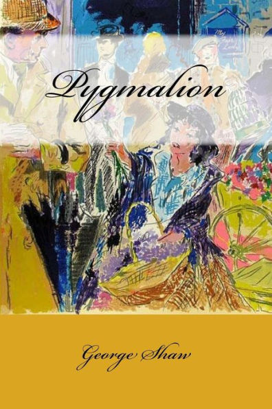 Pygmalion - 9781539663119