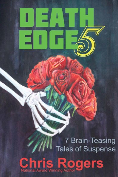 Death Edge 5: 7 Brain-Teasing Tales Of Suspense (Death Edge Tales)