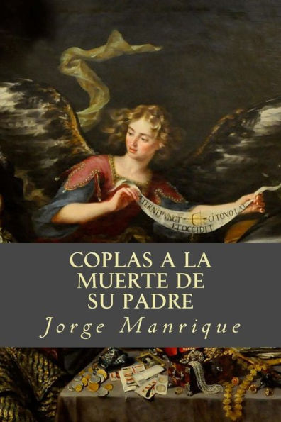 Coplas A La Muerte De Su Padre (Spanish Edition) - 9781539669524