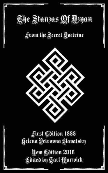 The Stanzas Of Dzyan: From The Secret Doctrine