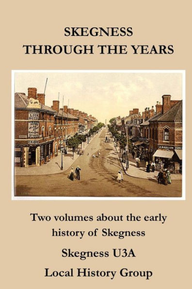 Skegness Through The Years