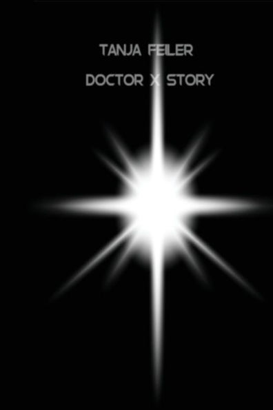 Doctor X Story: Dark Thriller (German Edition)