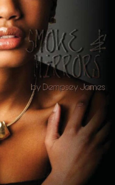 Smoke & Mirrors - 9781539725510