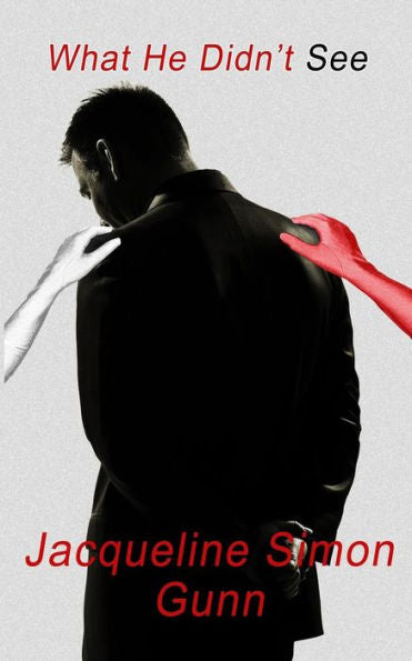 What He Didn't See (Close Enough To Kill Series Novella)