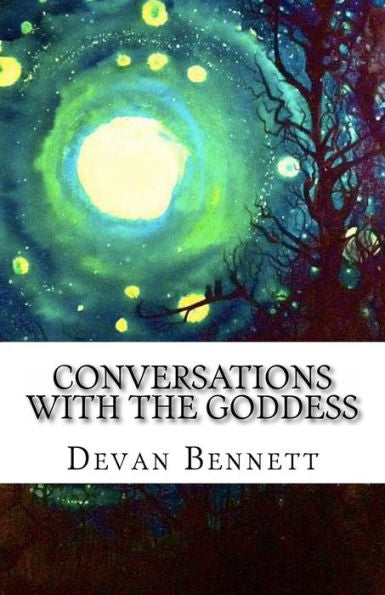 Conversations With The Goddess