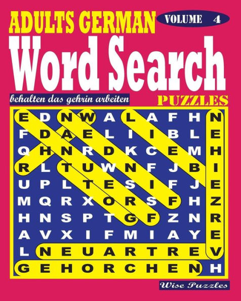 Adults German Word Search Puzzles. Vol. 4 (German Edition)