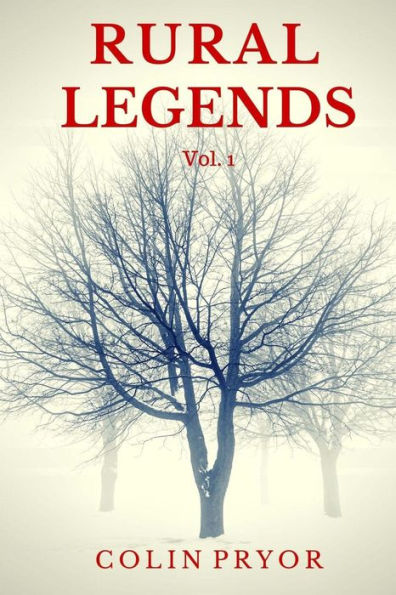 Rural Legends: Vol. 1