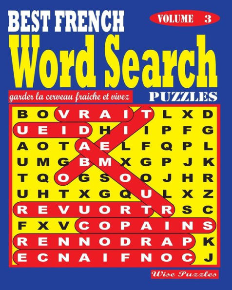 Best French Word Search Puzzles. Vol. 3 (French Edition)