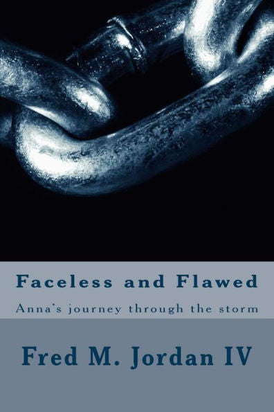 Faceless And Flawed: Anna's Journey Through The Storm