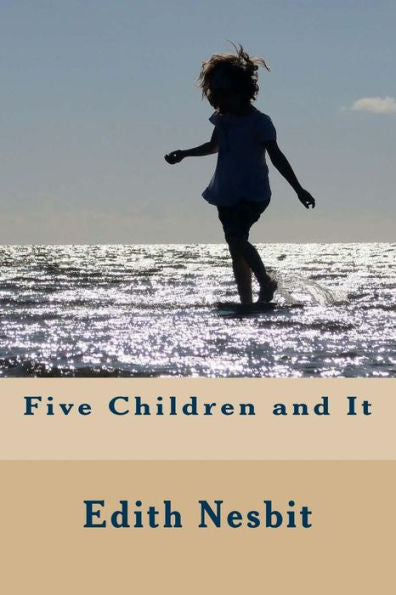 Five Children And It - 9781539779667