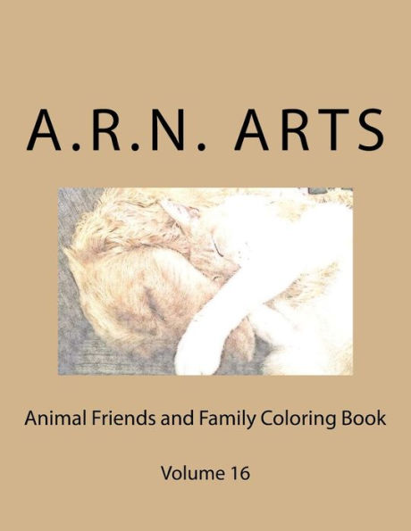Animal Friends And Family Coloring Book: Volume 16