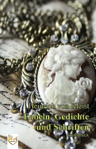 Fabeln, Gedichte Und Schriften (GroBdruck) (German Edition)