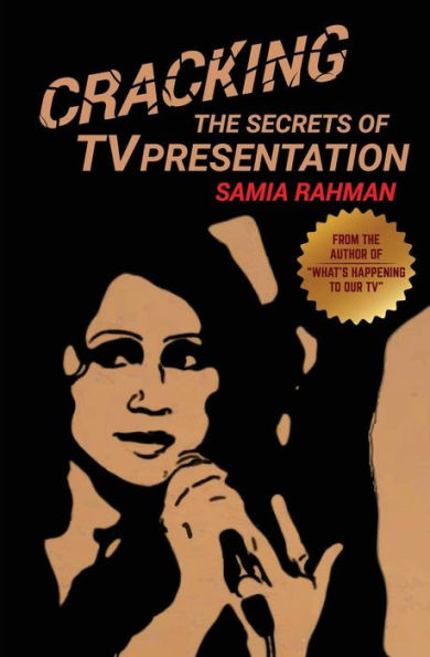Cracking The Secrets Of Tv Presentation