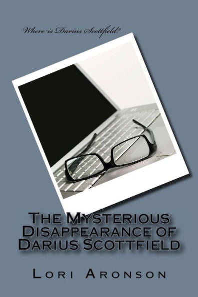 The Mysterious Disappearance Of Darius Scottfield