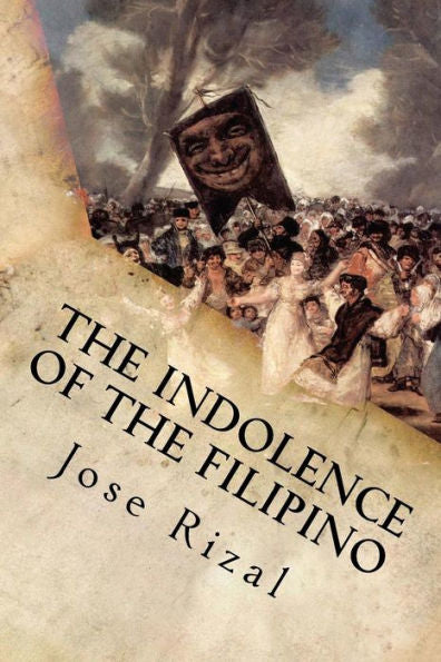 The Indolence Of The Filipino