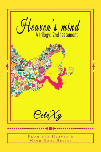 Heaven's Mind A Trilogy:: 2Nd Testament (Heaven's Mind Book Series)