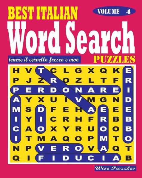 Best Italian Word Search Puzzles. Vol. 4 (Italian Edition)