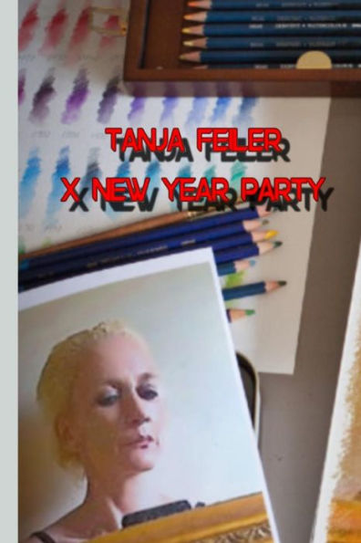 X New Year Party: Dark Thriller (German Edition)