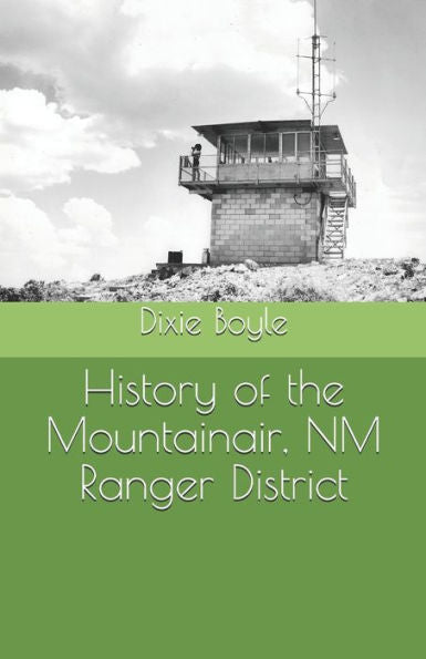 History Of The Mountainair, Nm Ranger District