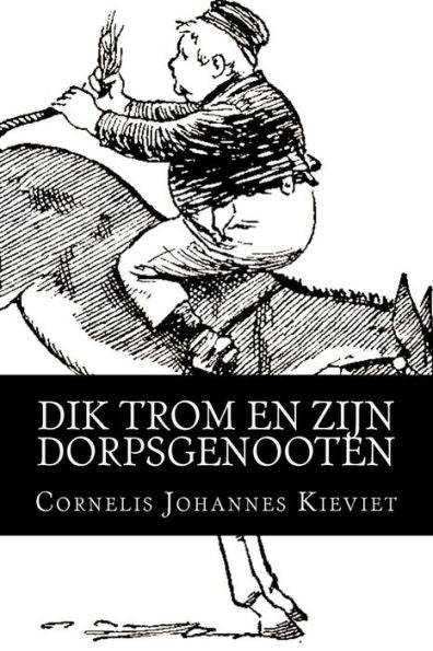 Dik Trom En Zijn Dorpsgenooten (Dutch Edition)