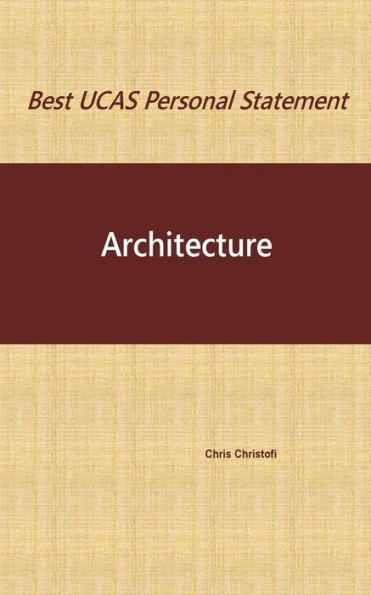Best Ucas Personal Statement: Architecture: Architecture