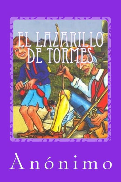 El Lazarillo De Tormes (Spanish Edition) - 9781539881605