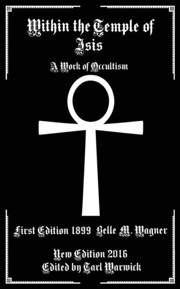 Within The Temple Of Isis: A Work Of Occultism