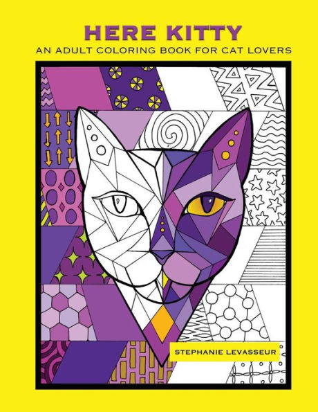 Here Kitty: An Adult Coloring Book For Cat Lovers