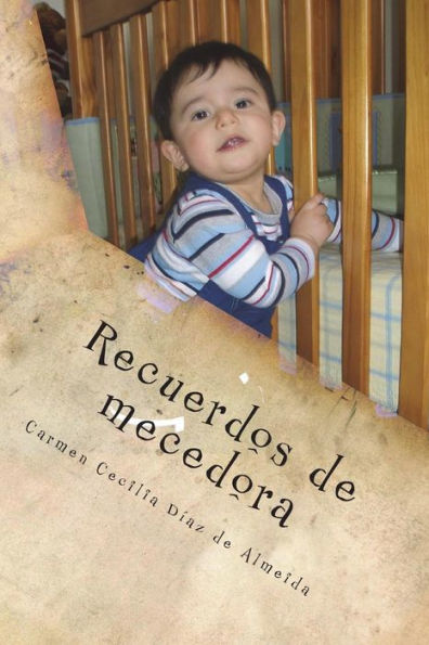 Recuerdos De Mecedora: Sabidur?a Popular Colombiana (Spanish Edition)