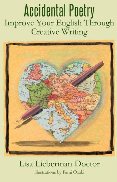 Accidental Poetry: Improve Your English Through Creative Writing