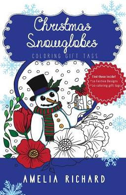 Adult Coloring Book - Christmas Snowglobes: Coloring Gift Tags