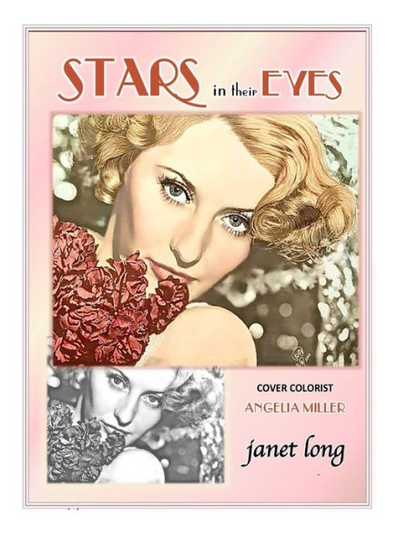 Stars In Their Eyes: Colorize Retro Hollywood. 32 Grayscale Vintage Images To Color (Vintage Hollywood)