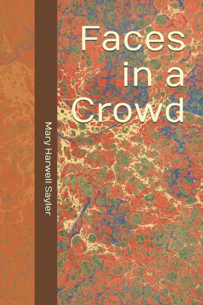Faces In A Crowd