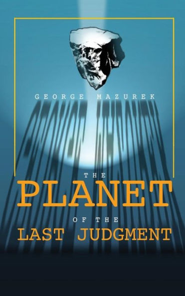 The Planet Of The Last Judgment