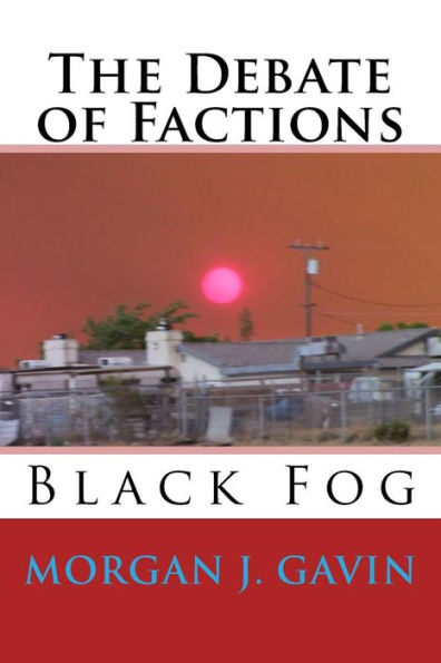 The Debate Of Factions: It Began So Simply...