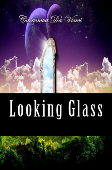 Looking Glass - 9781539987642