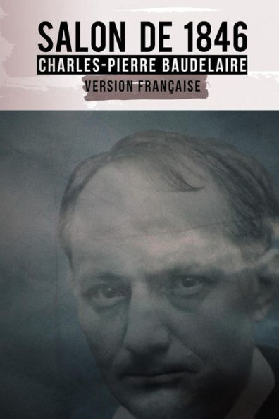 Salon 1846: Version Francaise (French Edition)