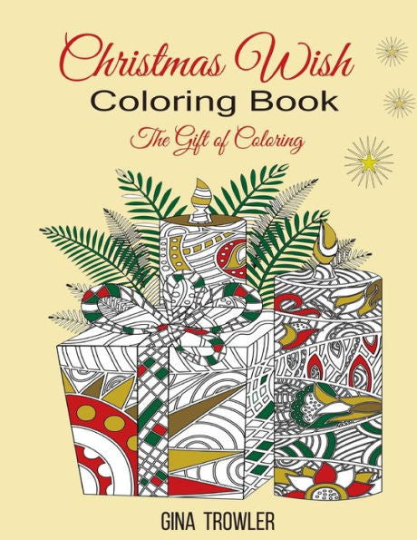 Christmas Wish Coloring Book: The Gift Of Coloring