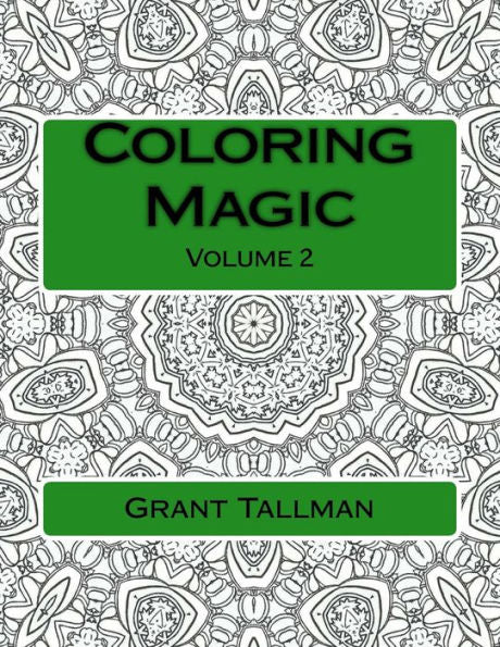 Coloring Magic: Adult Coloring Book - 9781540398307