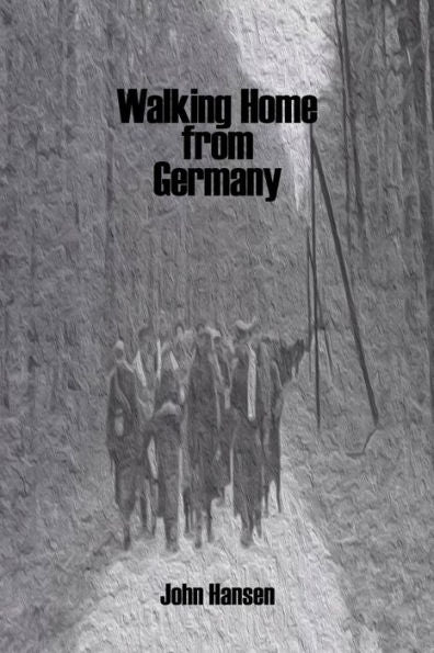 Walking Home From Germany: The Story Of Robert E. Staton